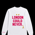 LONDON COULD NEVER - XCII